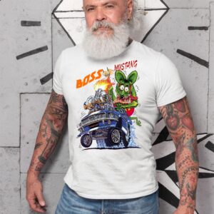 ratfink boss mustang T shirt 10 ratfink boss mustang T shirt