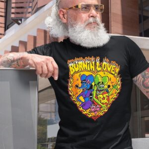 ratfink burn in love T shirt 10 ratfink burn in love T shirt
