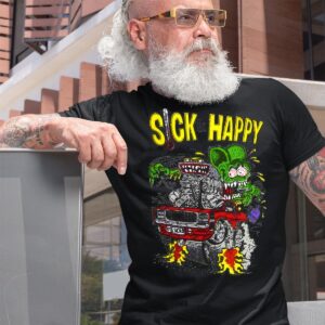 ratfink sick but happy T shirt 10 ratfink sick but happy T shirt