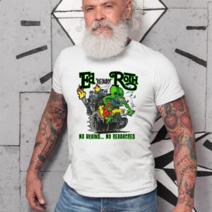 Ed roth no brains no headaches T shirt 10 Ed roth no brains no headaches