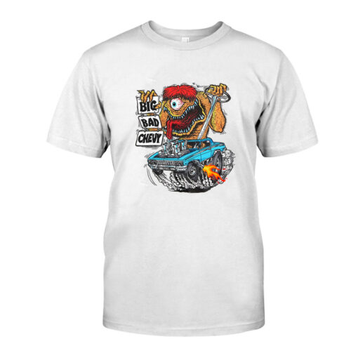 Big bad chevy White Shirt 1 134301e140
