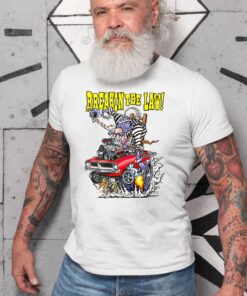 Breakin the law hot rod WhiteShirt 2 114430ae5b
