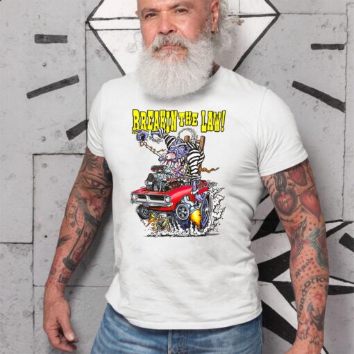 Breakin the law hot rod WhiteShirt 2 114430ae5b