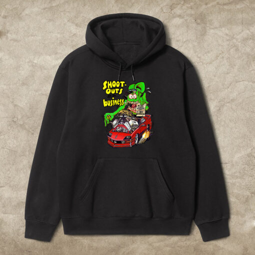 Shoot outs are my business hoodie 1