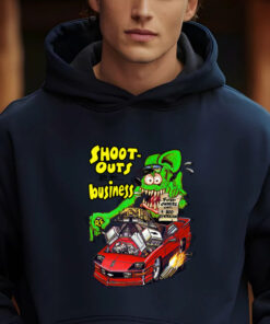 Shoot outs are my business hoodie 2