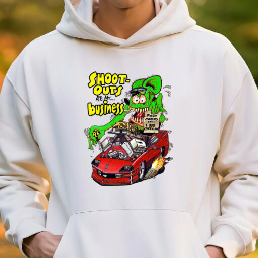 Shoot outs are my business hoodie 3