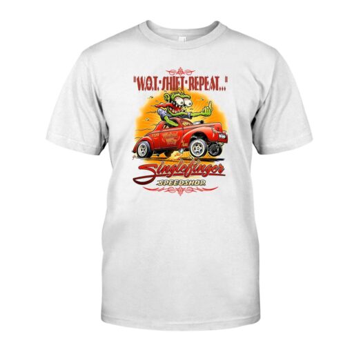 Single Finger Speed shop WOT SHIFT REPEAT WhiteShirt 1 85382f22f