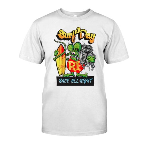 Surf all day race all night WhiteShirt 1