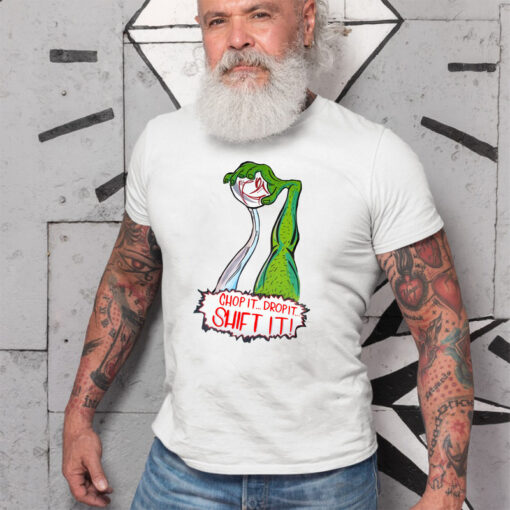chop it drop it White Shirt 2 1345106705