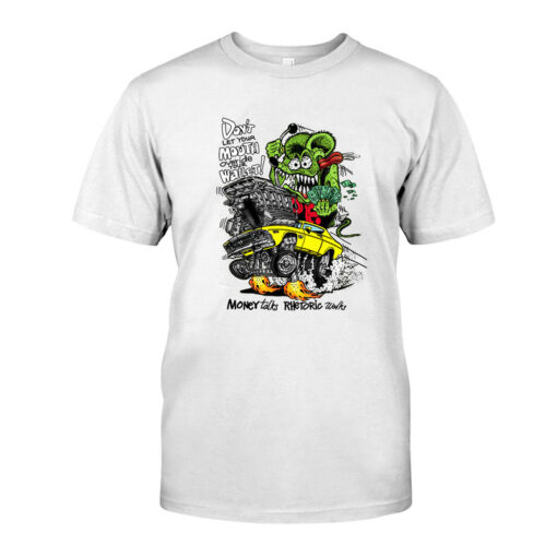 dont let your mouth overide your wallet White Shirt 1 1347599ad5