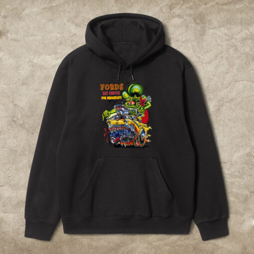 fords eat chevys for breakfase hoodie 1