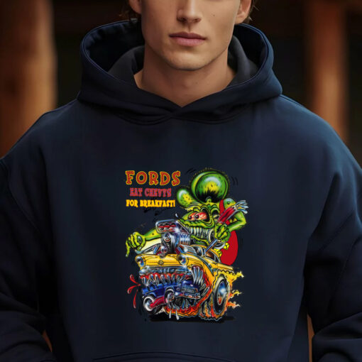 fords eat chevys for breakfase hoodie 2