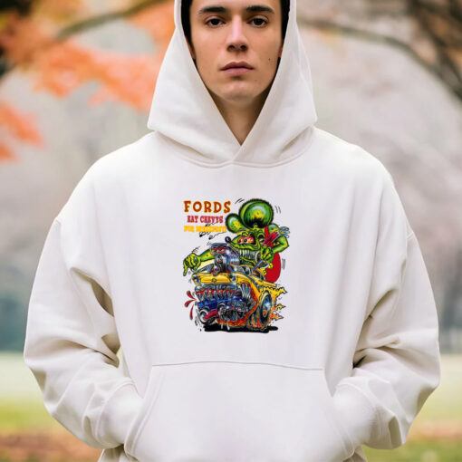 fords eat chevys for breakfase hoodie 4