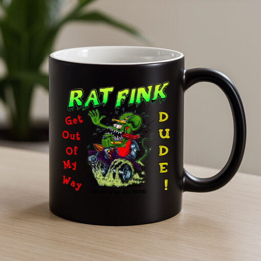 get out of my way dude Mug 4
