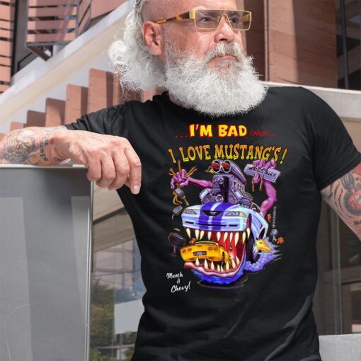 i am bad cause l love mustang BlackShirt 2