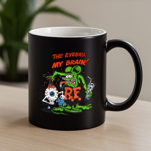 i caught the eyeball that ate my brain Mug 4