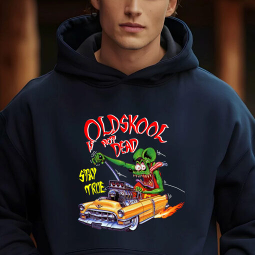 oldskool is not dead hoodie 2