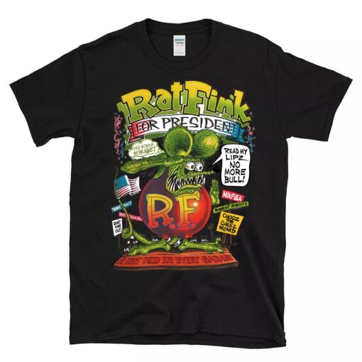 rat fink for president BlackShirt 1