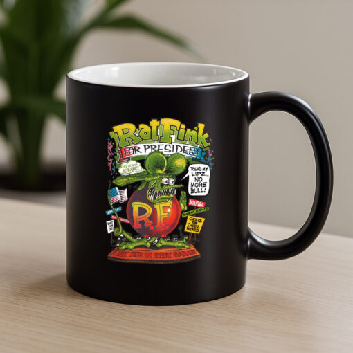 rat fink for president Mug 4