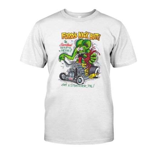 rat fink ford kick butt WhiteShirt 1