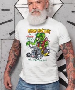 rat fink ford kick butt WhiteShirt 2 1