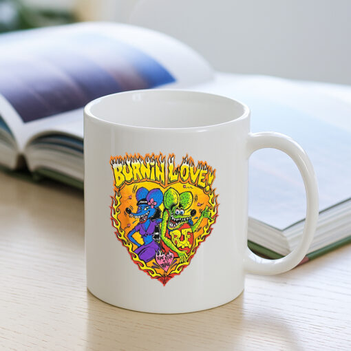 ratfink burn in love Mug 3