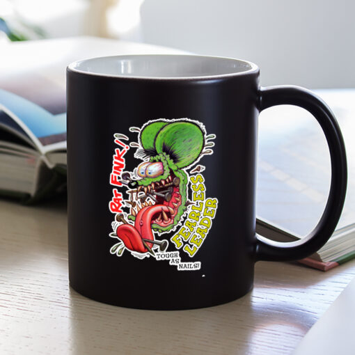 ratfink fearless leader tough as nails Mug 1