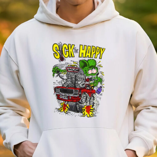 ratfink sick but happy hoodie 3