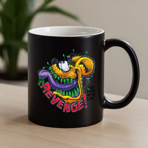 revenge get even with life Mug 4