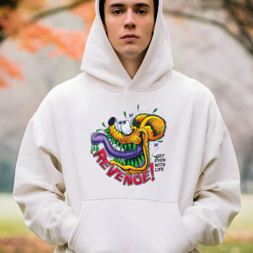 revenge get even with life hoodie 4