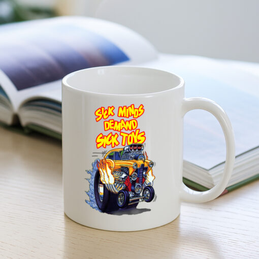 sick minds demand sick toys Mug 3